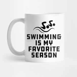 Swimming Is My Favorite Season Mug